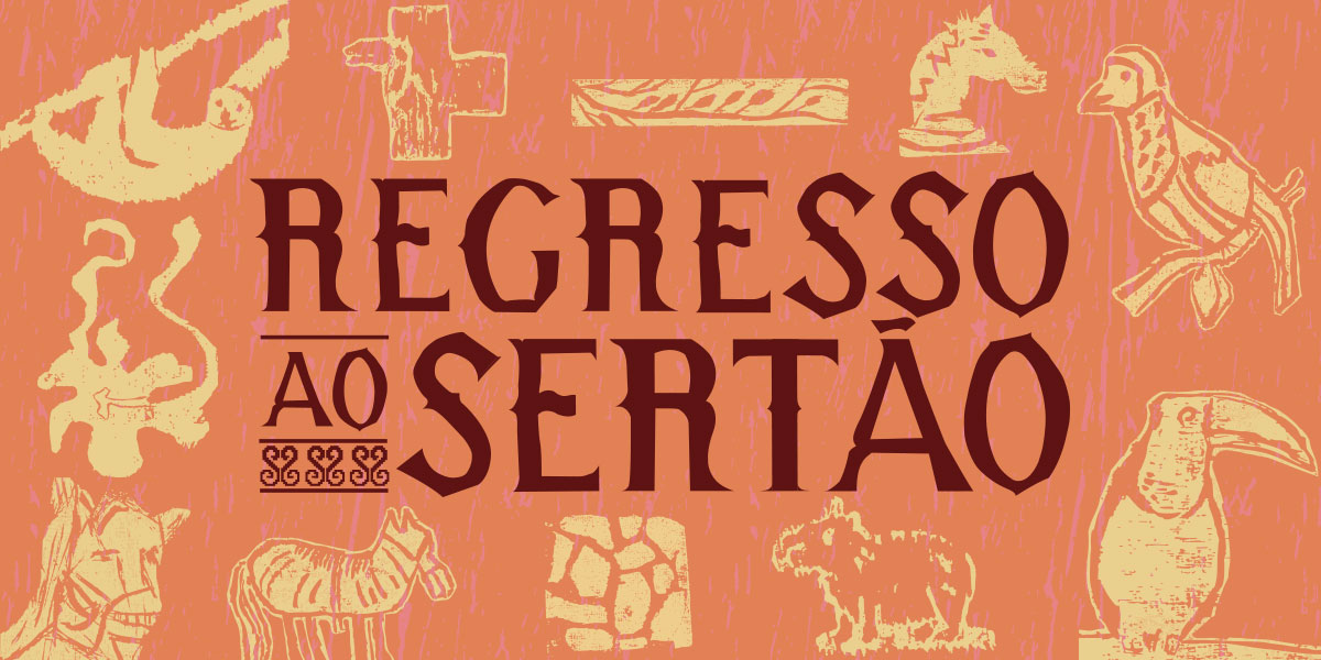 Banner da exposição Regresso ao Sertão